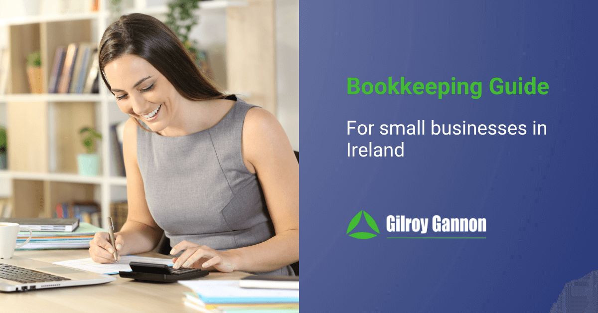 Bookkeeping Guide For small businesses in Ireland