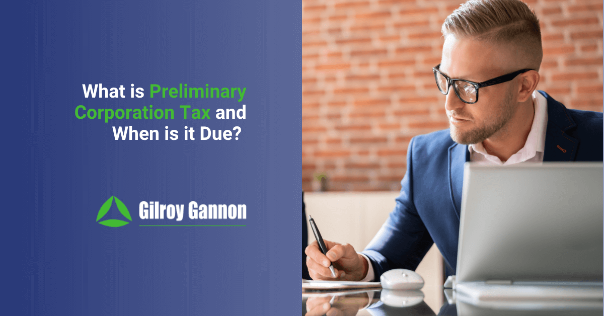 What Is Preliminary Corporation Tax And When Is It Due