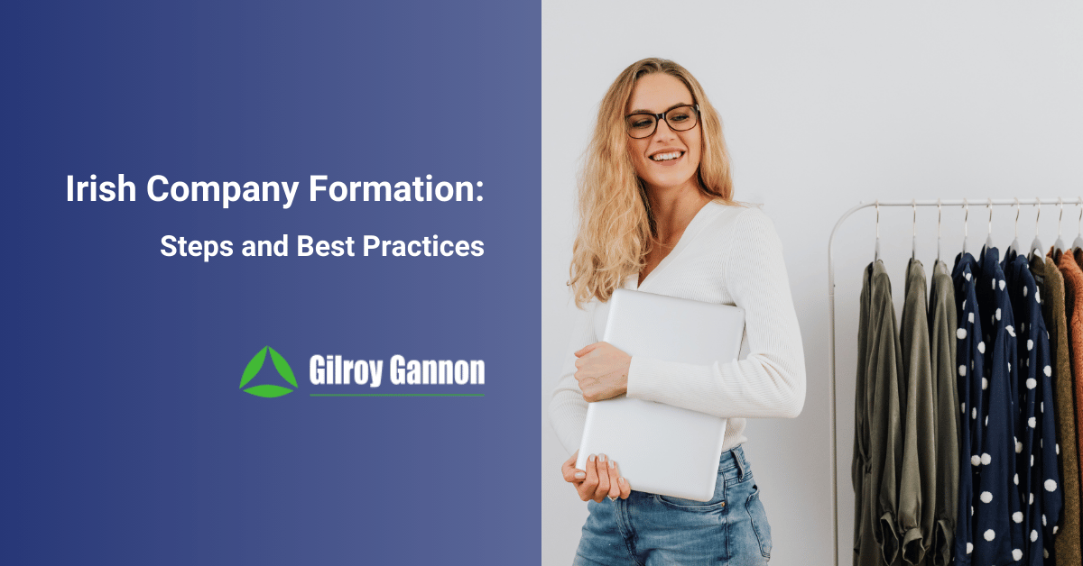 Irish Company Formation Steps and Best Practices