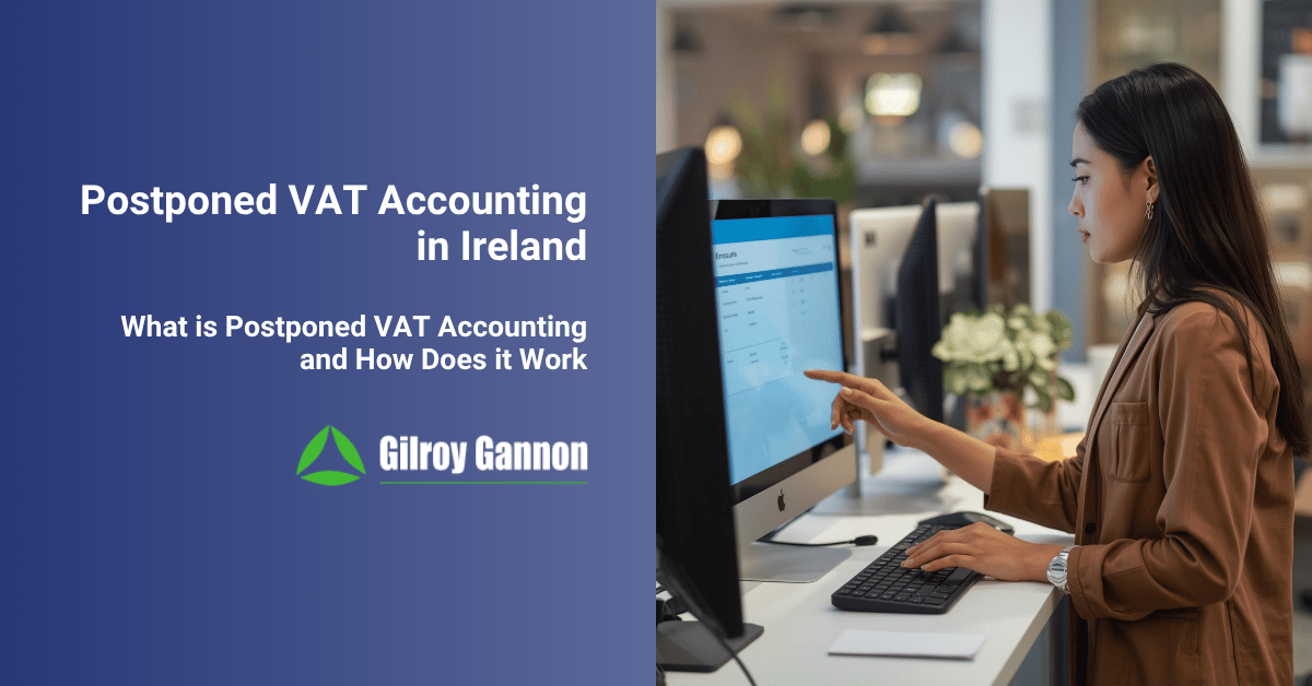 What is Postponed VAT Accounting and How Does it Work